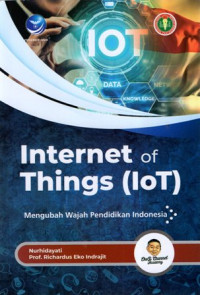 Internet of Things (IoT): Mengubah Wajah Pendidikan Indonesia