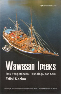 Wawasan Ipteks: Ilmu Pengetahuan, Teknologi, dan Seni Edisi Kedua