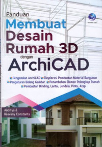 Panduan Membuat Desain Rumah 3D dengan ArchiCAD