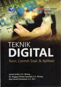 Teknik Digital: Teori, Contoh Soal, & Aplikasi