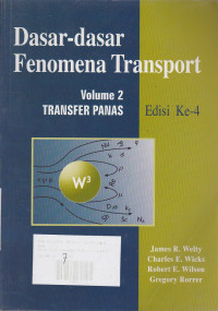 Dasar-Dasar Fenomena Transport: Transfer Panas Vol.2