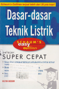 Dasar-Dasar Teknik Listrik: Schaum's Easy Outlines