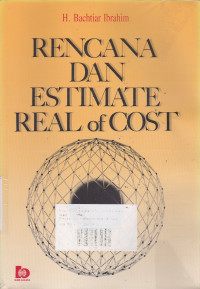 Rencana dan Estimate Real of Cost