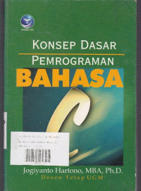 Konsep Dasar Pemrograman Bahasa C