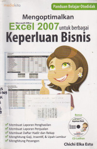 Mengoptimalkan Microsoft Office Excel 2007 Untuk Keperluan Bisnis