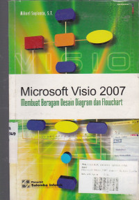 Microsoft vISIO 2007 : Membuat Beragam Desain Diagram dan Flowchart