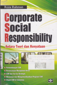 Corporate Social Responsibility : Antara Teori Dan Kenyataan