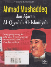 Ahmad Mushaddeq dan Ajaran Al-Qiyadah Al-Islamiyah