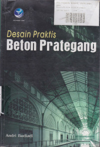 Desain Praktis : Beton Prategang