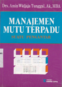 Manajemen Mutu Terpadu : Suatu Pengantar