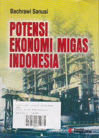 Potensi Ekonomi Migas Indonesia