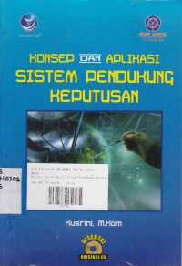 Konsep dan Aplikasi Sistem Pendukung Keputusan