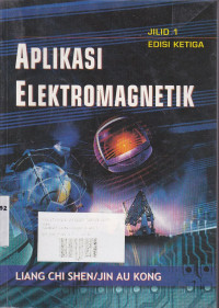 Aplikasi Elektromagnetik Jilid 1 Edisi Ketiga