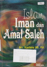 Islam Iman Dan Amal Saleh