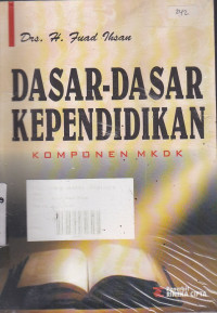 Dasar-Dasar Kependidikan Komponen MKDK