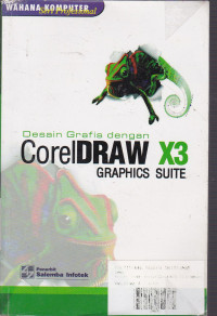 Desain Grafis dengan CorelDRAW X3 Graphics Suite