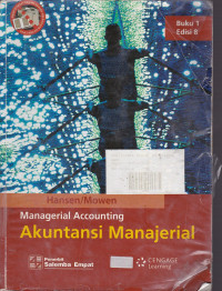 Akuntansi Manajerial (Managerial Accounting): Buku.1 Ed.8