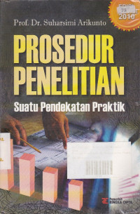 Prosedur Penelitian : Suatu Pendekatan Praktik