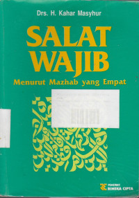 Salat Wajib: Menurut Mazhab Yang Empat