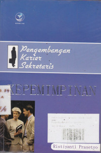 Pengembangan Karir Sekretaris: Kepemimpinan