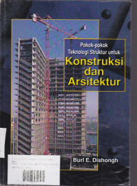 Pokok-Pokok Teknologi Struktur Untuk Konstruksi Dan Arsitektur