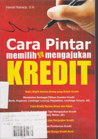 Cara Pintar Memilih & Mengajukan Kredit