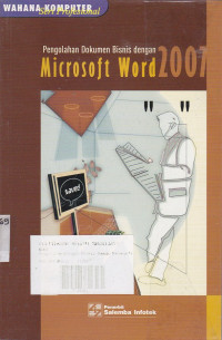 Pengolahan Dokumen Bisnis Dengan Microsoft Word 2007