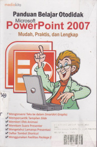 Panduan Belajar Otodidak Microsoft PowerPoint 2007