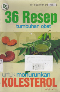 36 Resep Tumbuhan Obat Untuk Menurunkan Kolesterol