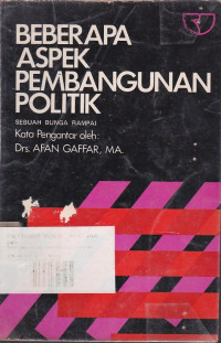 Beberapa Aspek Pembangunan Politik