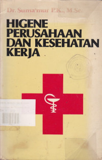 Higene Perusahaan Dan Kesehatan Kerja