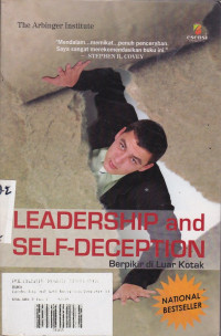Leadership And Self-Deception : Berpikir Di Luar Kotak