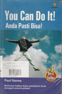 You Can Do It ! Anda Pasti Bisa !