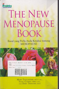 The New Menopause Book : Ihwal Yang PerluAnda Ketahui Tentang Menopause