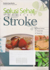 Solusi Sehat Mengatasi Stroke