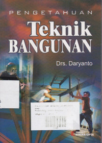 Pengetahuan: Teknik Bangunan