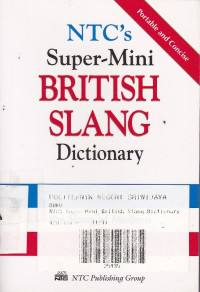 NTC'S Super-Mini: British Slang Dictionary