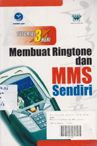 Tutorial 3 hari : Membuat Ringtone Dan MMS Sendiri