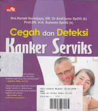 Cegah Dan Deteksi Kanker Serviks