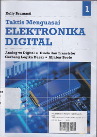 Taktis Menguasai: Elektronika Digital Jilid.1