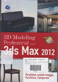 PAS (Panduan Aplikatif & Solusi)3D Modeling Profesional 3Ds Max 2012