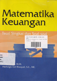 Matematika Keuangan: Teori Singkat Dan Soal-Soal