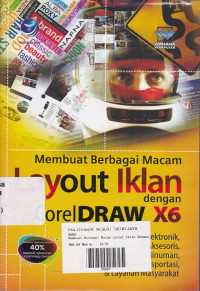 Membuat Berbagai Macam Layout Iklan Dengan Corel Draw X6