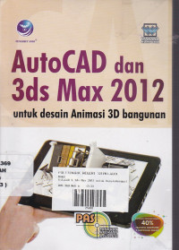 AutoCAD dan 3ds Max 2012 Untuk Desain Animasi 3D Bangunan