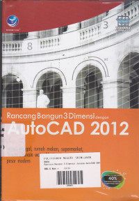 Rancang Bangun 3 Dimensi dengan AutoCAD 2012