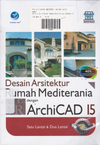 Desain Arsitektur Rumah Mediaterania dengan ArchiCAD 15