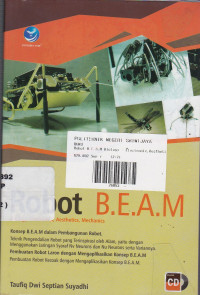 Robot B.E.A.M Biolgy, Electronics, Aesthetics, Mechanics