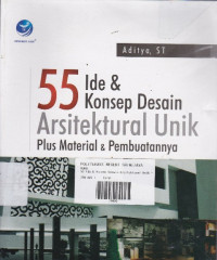 55 Ide dan Konsep Desain Arsitektural Unik PLus Material dan Pembuatannya