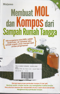 Membuat Mol dan Kompos dari Sampah Rumah Tangga