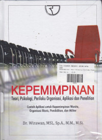 Kepemimpinan: Teori, Psikologi, Perilaku Organisasi, Aplikasi dan Penelitian